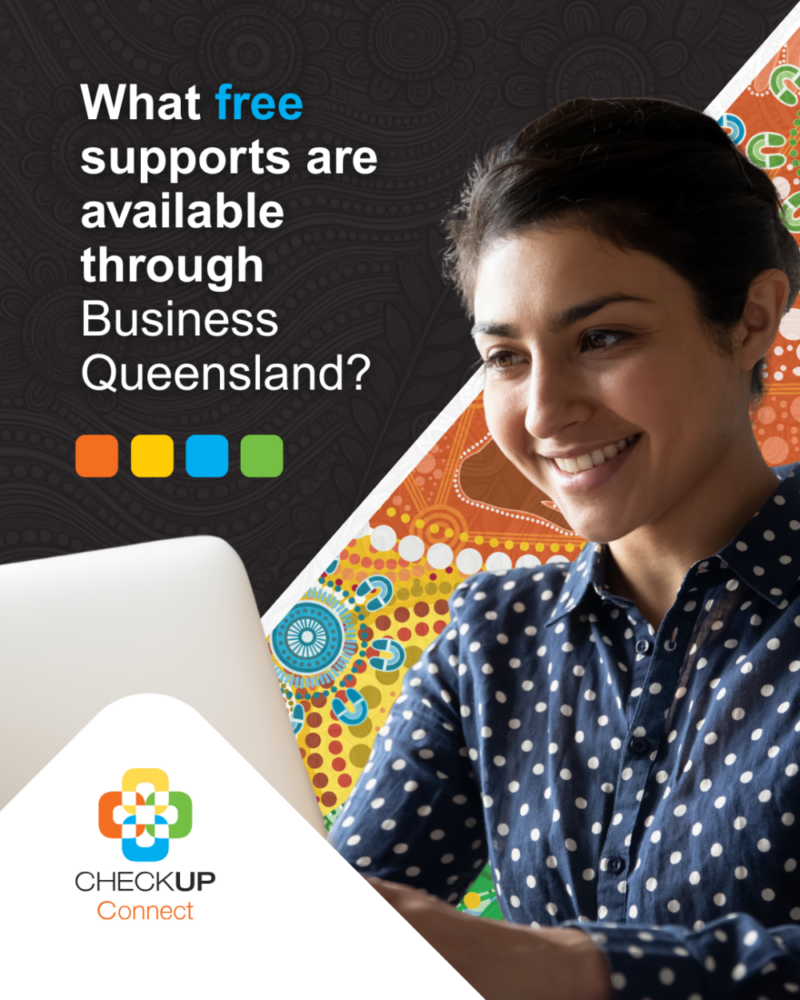 young lady at computer, First Nations Art behind her with word to the left: What free supports are available through Business Queensland?